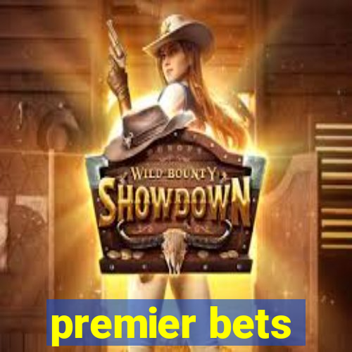 premier bets